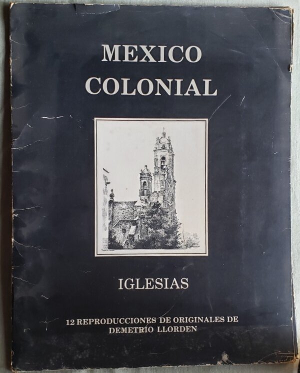 Demetrio Llorden,Iglesias,Mexico,colonial,carpeta