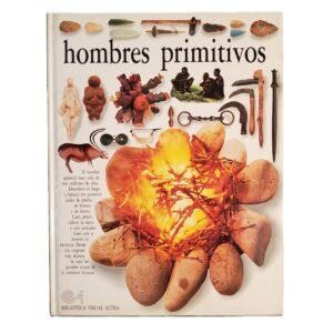 Hombres primitivos Biblioteca Visual Altea Altea/DK 1992