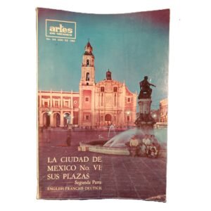 Artes de México 110 Ciudad de México VI Sus Plazas 1968 Revista