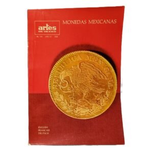 Artes de México #103 Monedas Mexicanas 1968 Revista