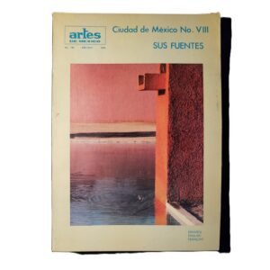 Artes de México #136 Ciudad de México No. VIII Sus Fuentes 1970 Revista