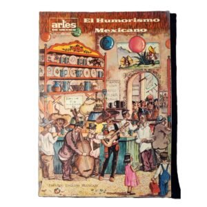 Artes de México #147 El Humorismo Mexicano 1971 Revista