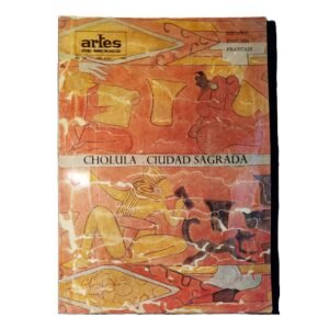 Artes de México #140 Cholula Ciudad Sagrada 1971 Revista
