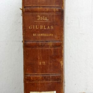 Aventuras de Gil Blas Alain-Rene Le Sage 1836 Ed Gorchs
