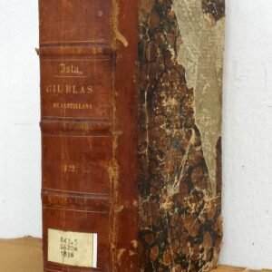 Aventuras de Gil Blas Alain-Rene Le Sage 1836 Ed Gorchs