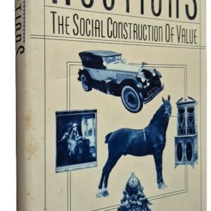 Auctions Charles W. Smith 1989 The Social Construction of Value