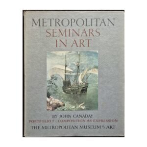 Metropolitan Seminars in Art Portfolio 7 John Canaday 1958