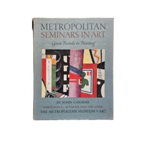 Metropolitan Seminars in Art Portfolio L John Canaday 1960