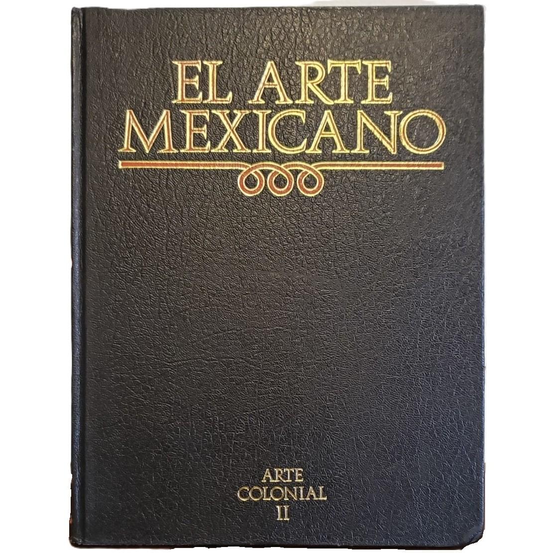 El Arte Mexicano Vol 6 Arte Colonial 2nd Edition Salvat 1986 El Arte Mexicano Vol 5-8 Arte Colonial 2da Edición 1986 SEP Salvat - Image 5