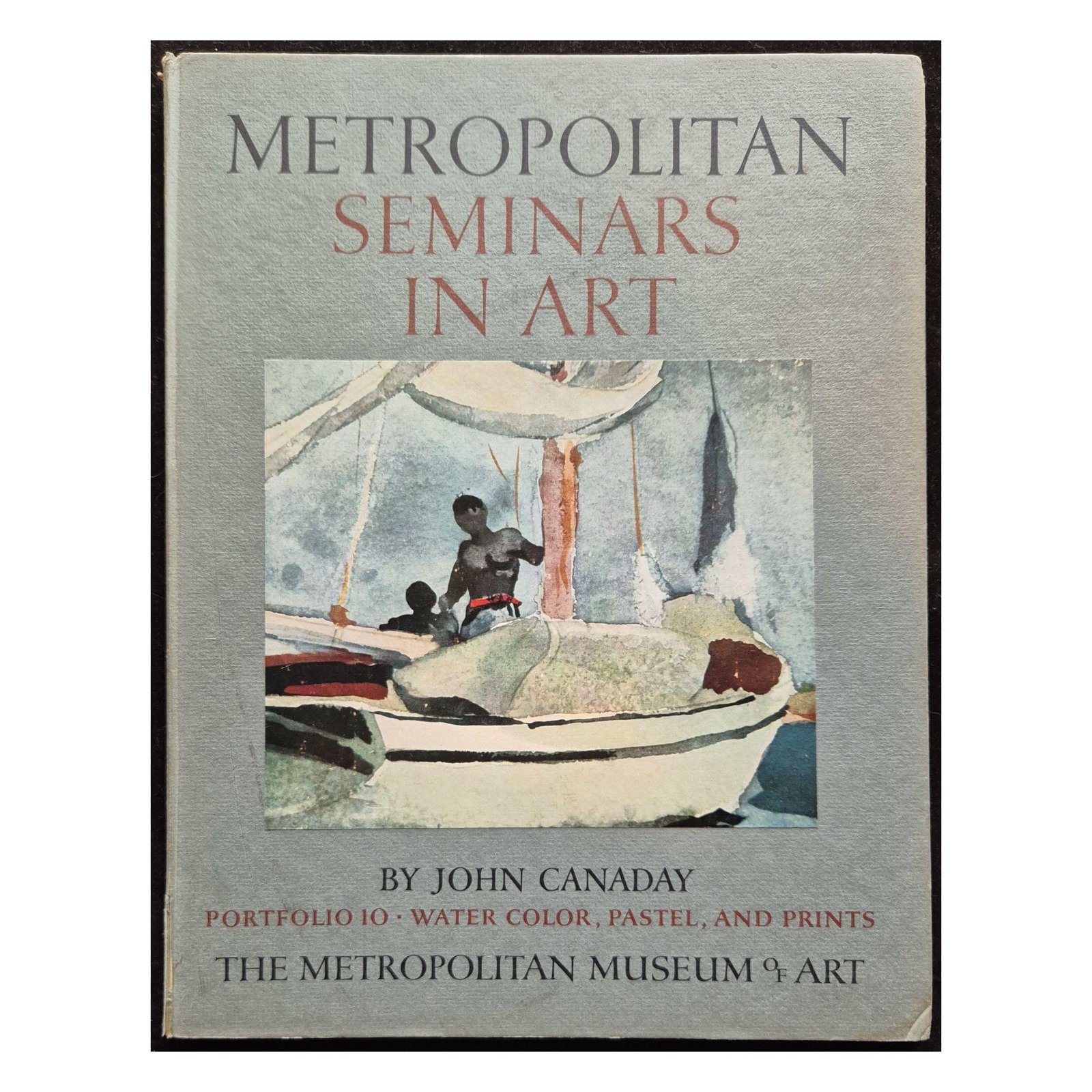 Metropolitan Seminars in Art Portfolio 10 John Canaday 1958