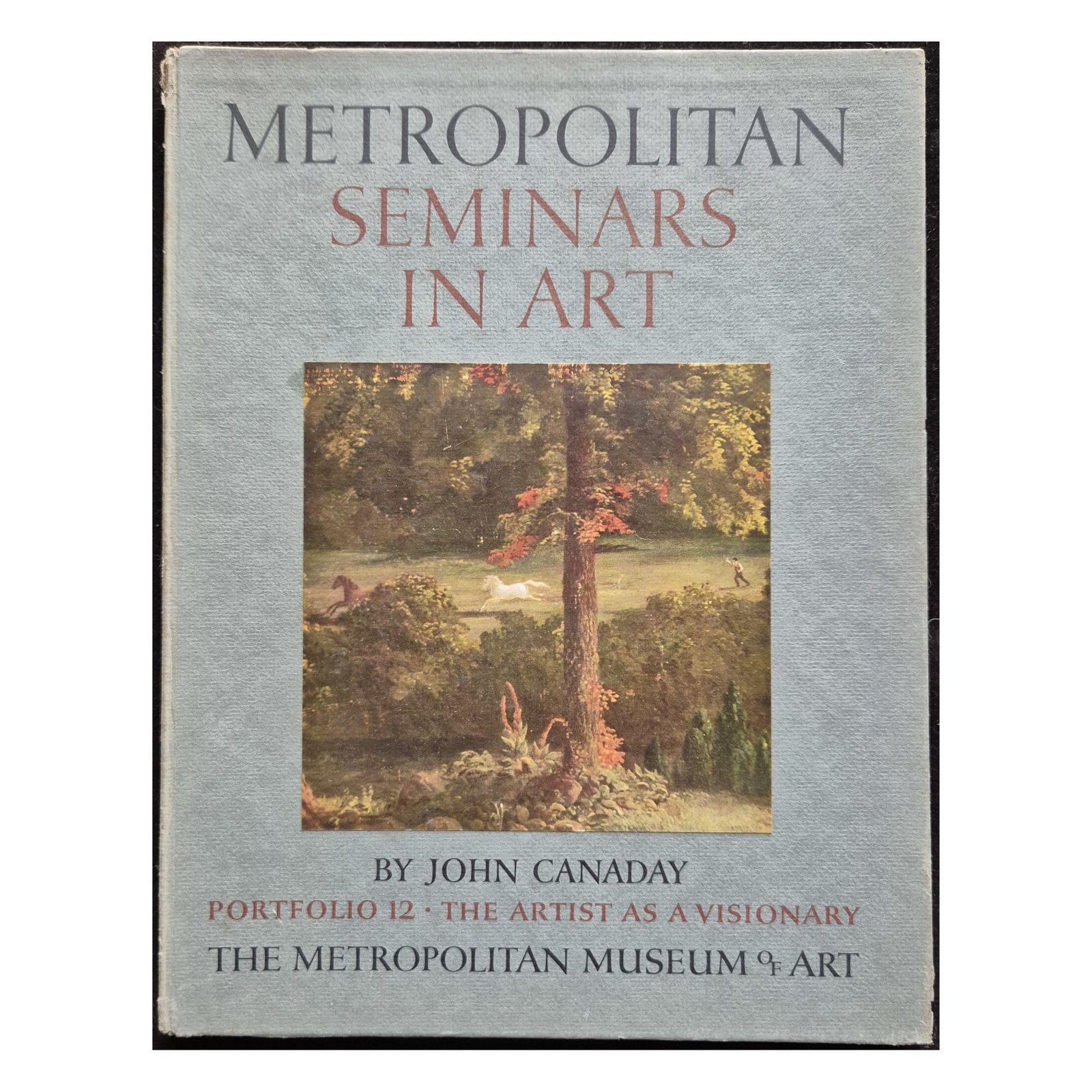 Metropolitan Seminars in Art Portfolio 12 John Canaday 1959