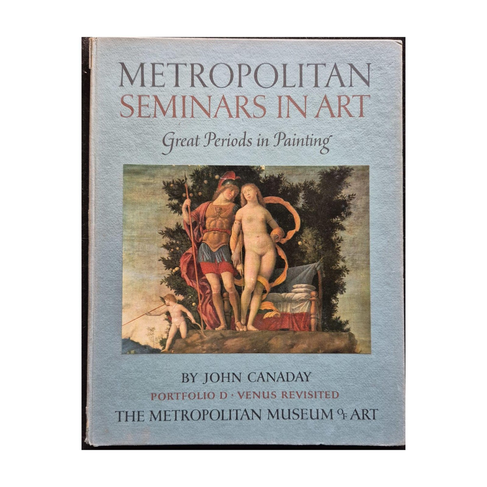 Metropolitan Seminars in Art Portfolio D John Canaday 1959