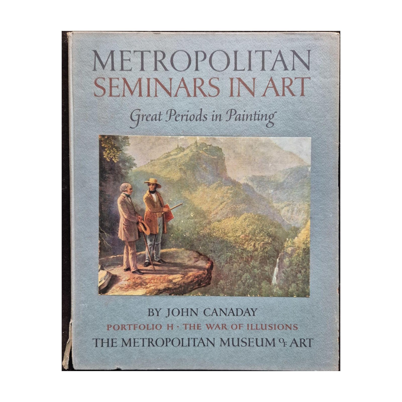 Metropolitan Seminars in Art Portfolio H John Canaday 1959